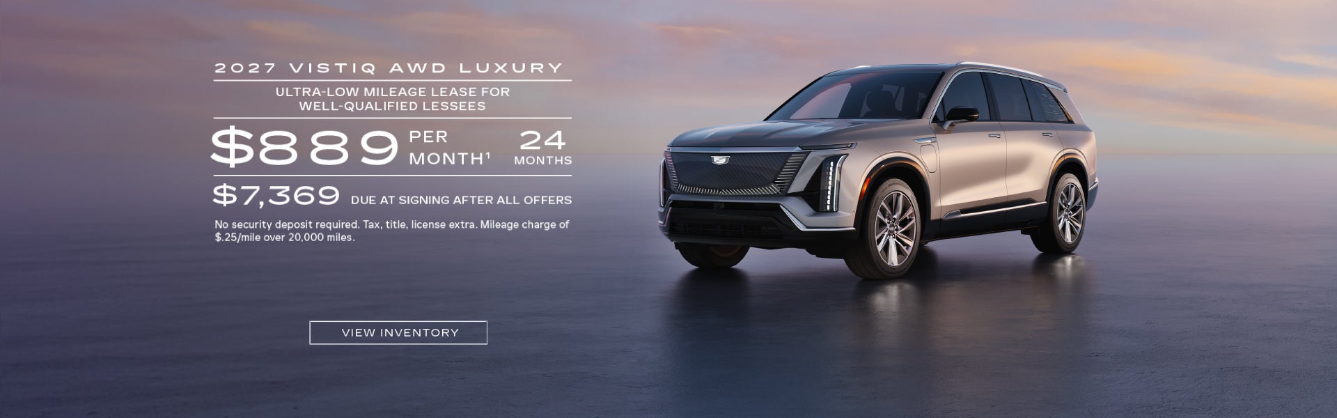 2027 Cadillac VISTIQ AWD LUXURY. Ultra-low milege lease for well-qualified lessees. $889 per mont...